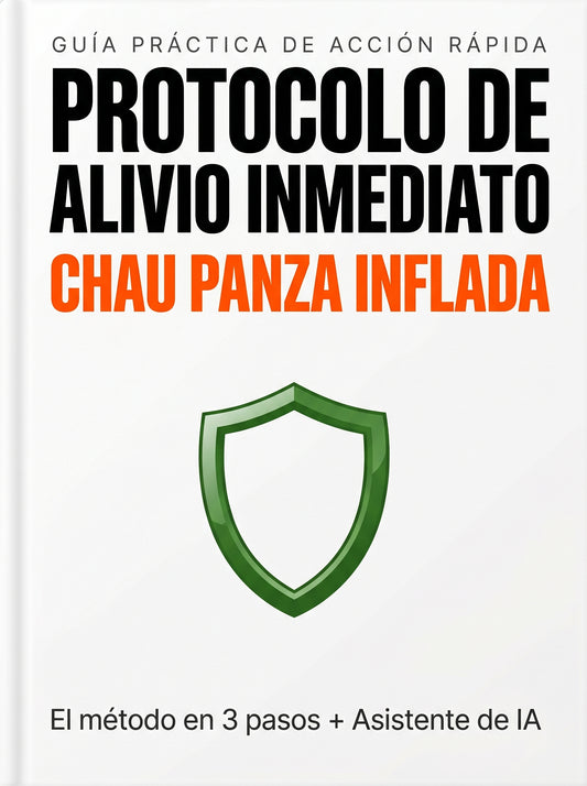 Protocolo de Alivio Inmediato: Chau Panza Inflada (+ Asistente de IA)